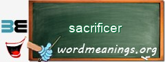 WordMeaning blackboard for sacrificer